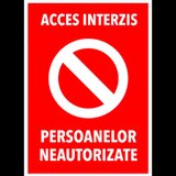 Interzis persoanelor neautorizate